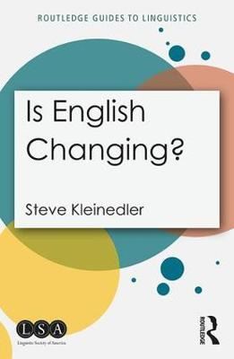 IS ENGLISH CHANGING?