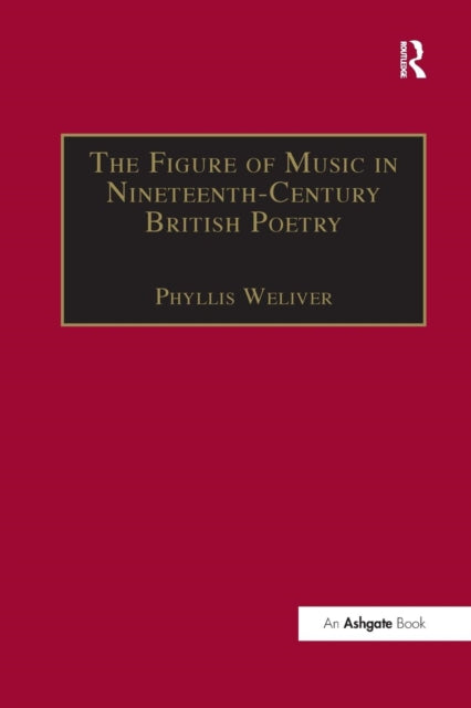 Figure of Music in Nineteenth-Century British Poetry