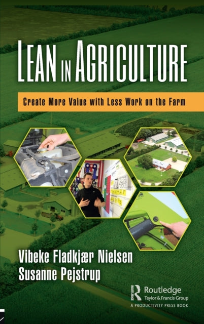 Lean in Agriculture - Create More Value with Less Work on the Farm