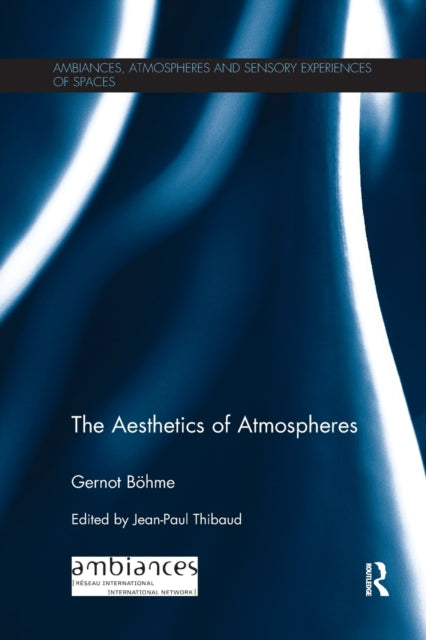 Aesthetics of Atmospheres