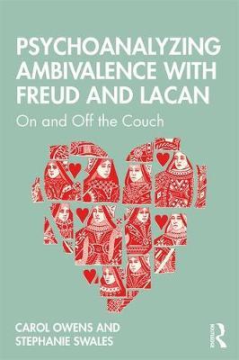 Psychoanalysing Ambivalence with Freud and Lacan