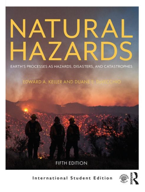 Natural Hazards - Earth's Processes as Hazards, Disasters, and Catastrophes