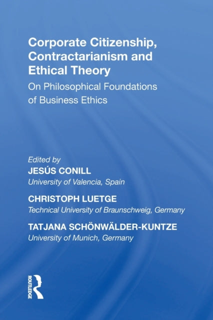 Corporate Citizenship, Contractarianism and Ethical Theory