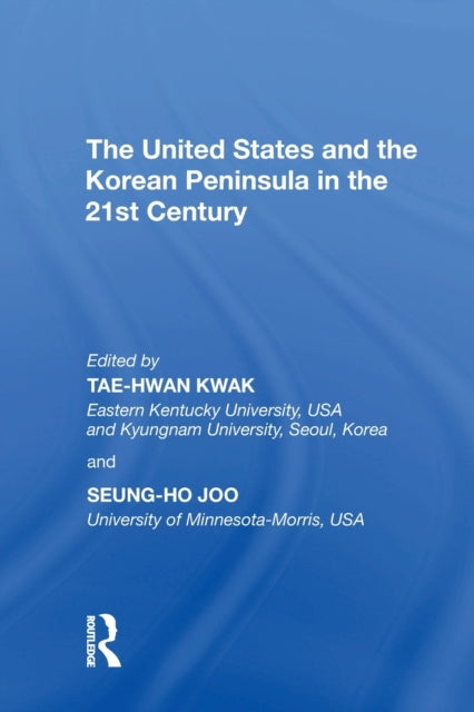 United States and the Korean Peninsula in the 21st Century