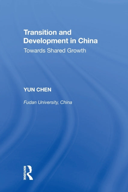 Transition and Development in China