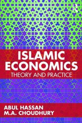 Islamic Economics - Theory and Practice