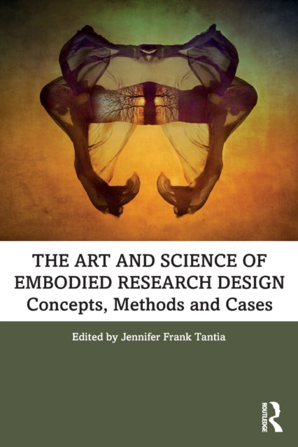 ART AND SCIENCE OF EMBODIED RESEARCH DESIGN