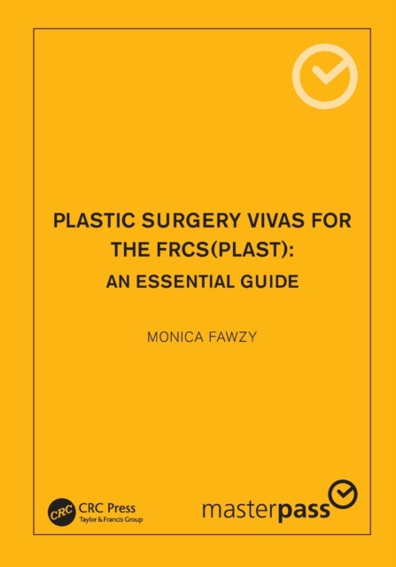 Plastic Surgery Vivas for the FRCS (Plast)