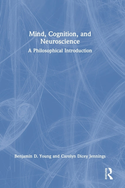 Mind, Cognition, and Neuroscience