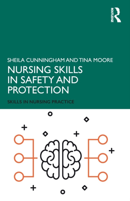 Nursing Skills in Safety and Protection