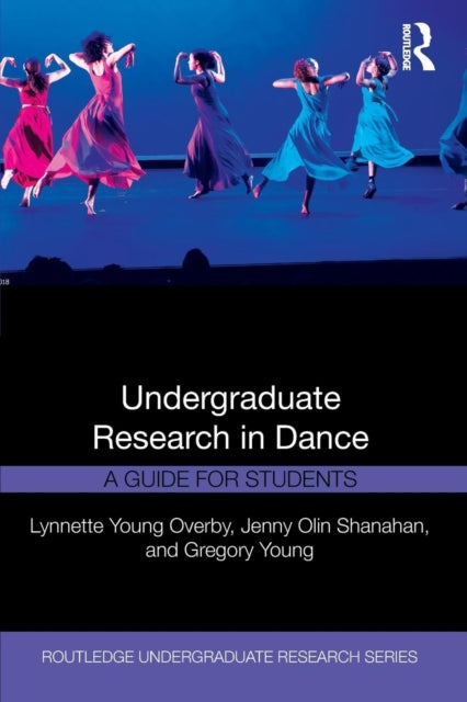 Undergraduate Research in Dance - A Guide for Students