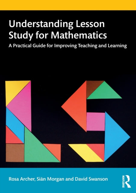 UNDERSTANDING LESSON STUDY FOR MATHEMATICS