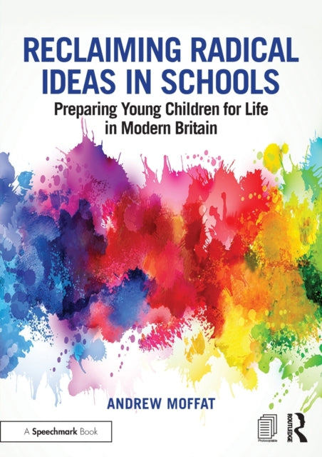 Reclaiming Radical Ideas in Schools