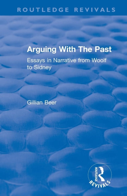 Routledge Revivals: Arguing With The Past (1989)