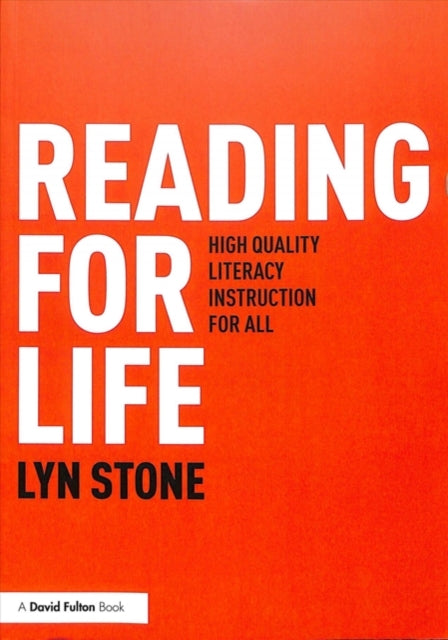Reading for Life - High Quality Literacy Instruction for All