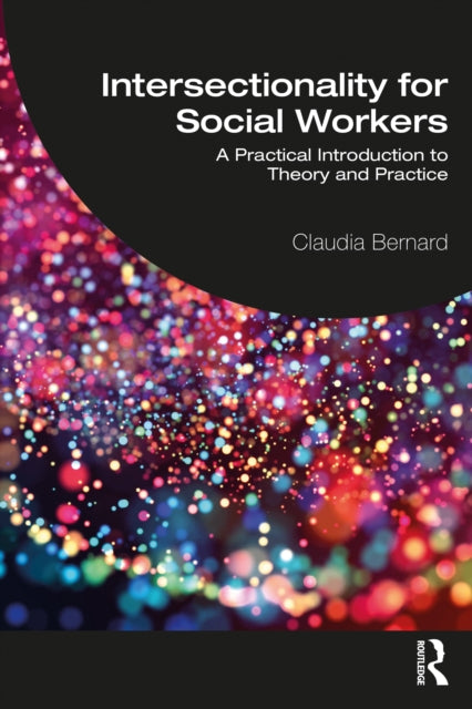 Intersectionality for Social Workers