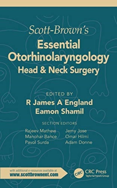 SCOTT-BROWN`S ESSENTIAL OTORHINOLARYNGOLOGY, HEAD