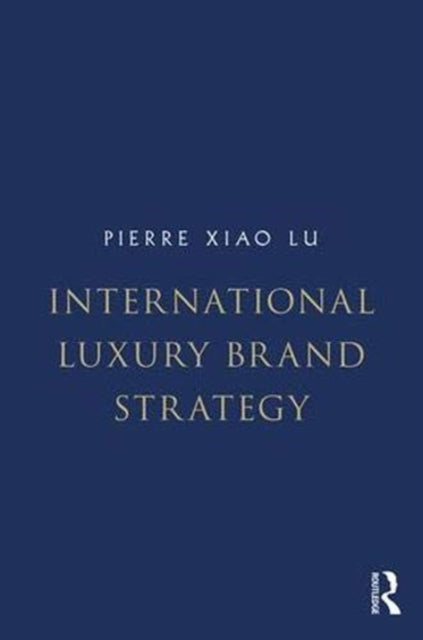 International Luxury Brand Strategy