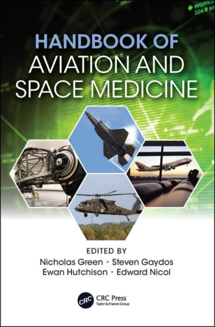 Handbook of Aviation and Space Medicine - First Edition