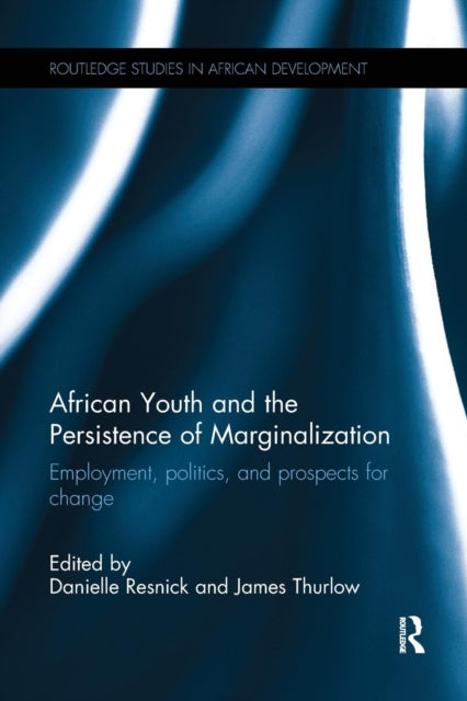 African Youth and the Persistence of Marginalization