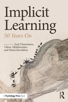 Implicit Learning - 50 Years On