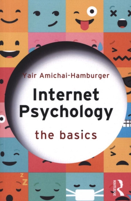 Internet Psychology: The Basics