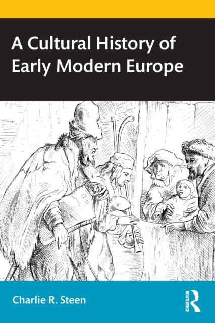 CULTURAL HISTORY OF EARLY MODERN EUROPE