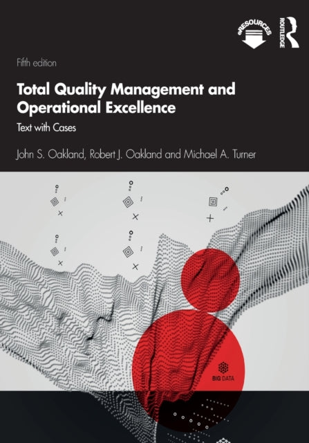 Total Quality Management and Operational Excellence