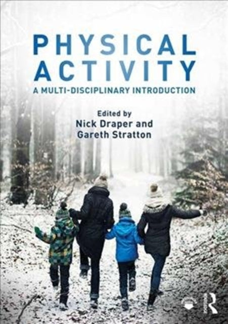 Physical Activity - A Multi-disciplinary Introduction