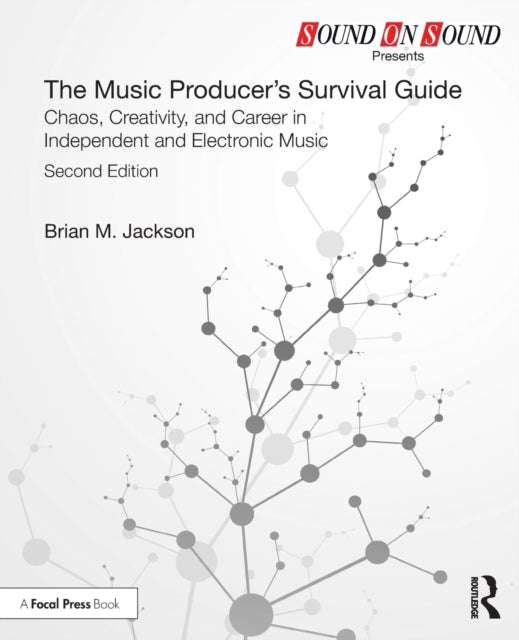 Music Producer’s Survival Guide