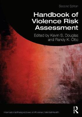 Handbook of Violence Risk Assessment