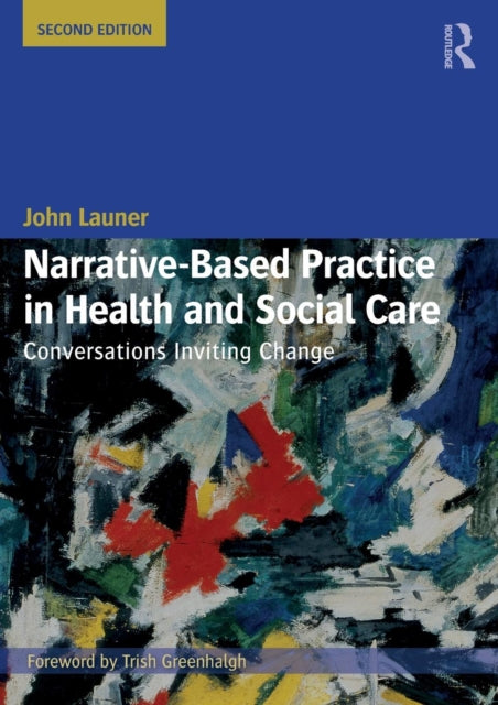 Narrative-Based Practice in Health and Social Care