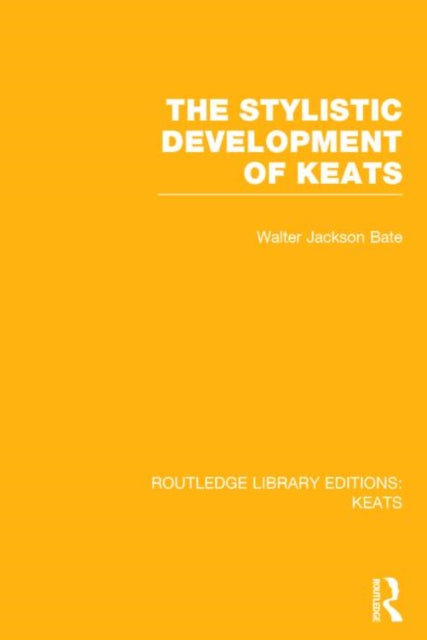 Stylistic Development of Keats