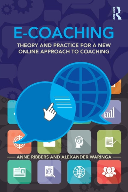 E-Coaching-Theory and practice for a new online approach to coaching