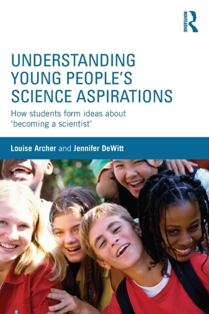 Understanding Young People's Science Aspirations