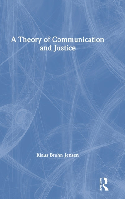 Theory of Communication and Justice