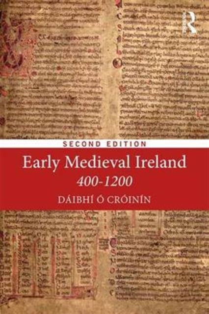 Early Medieval Ireland 400-1200