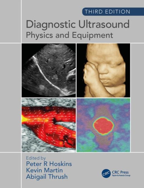 Diagnostic Ultrasound, Third Edition - Physics and Equipment