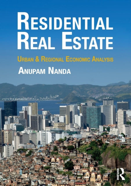 Residential Real Estate - Urban & Regional Economic Analysis