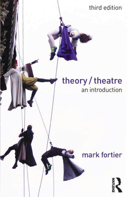 Theory/Theatre: An Introduction