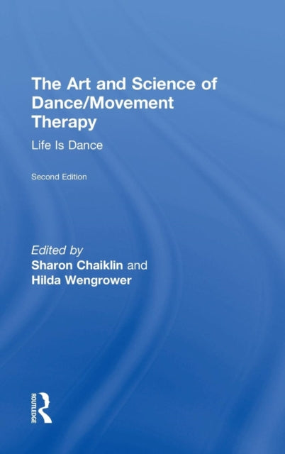 Art and Science of Dance/Movement Therapy