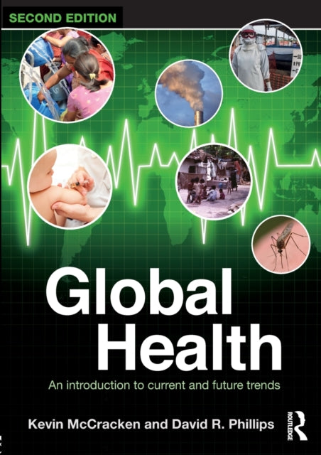 Global Health: An Introduction to Current and Future Trends