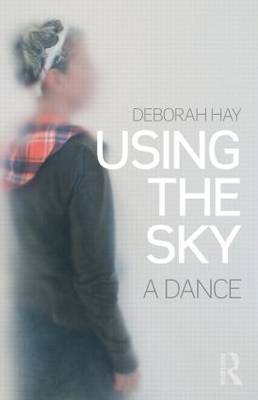 USING THE SKY: A DANCE