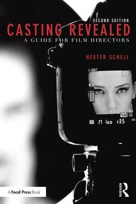Casting Revealed: A Guide for Film Directors