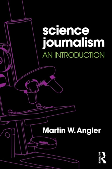 Science Journalism: An Introduction