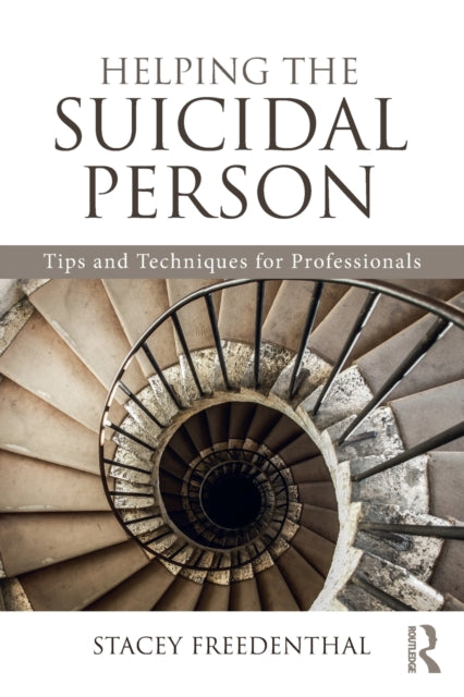 Helping the Suicidal Person