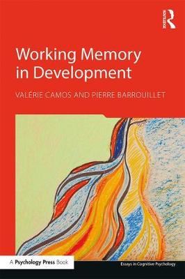 WORKING MEMORY IN DEVELOPMENT