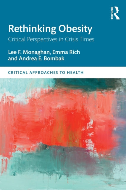 Rethinking Obesity - Critical Perspectives in Crisis Times