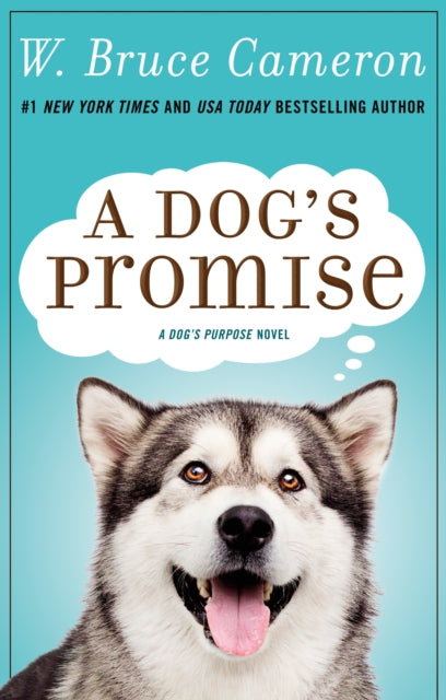 A Dog's Promise - A Novel