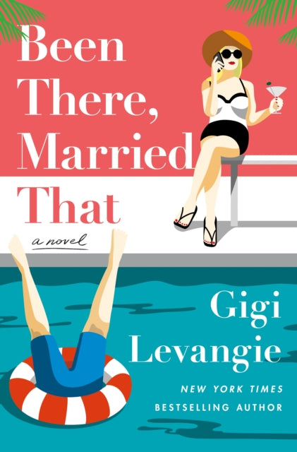 Been There, Married That - A Novel